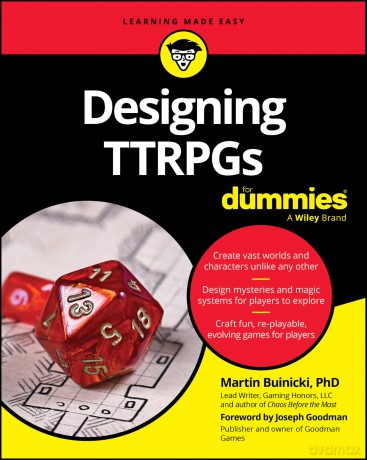 Designing TTRPGs For Dummies (For Dummies (Computer/Tech)) - Martin Buinicki [KSIĄŻKA]