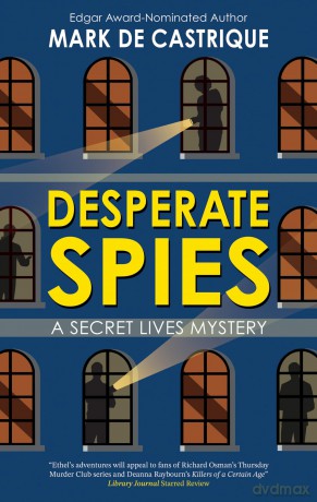 Desperate Spies: 3 (Secret Lives) - Mark de Castrique [KSIĄŻKA]