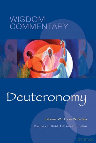 Deuteronomy: Volume 5 (Wisdom Commentary Series, 5) - Johanna W. H. van Wijk-Bos [KSIĄŻKA]