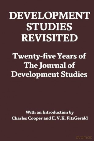 Development Studies Revisited: Twenty-five Years of the "Journal of Development Studies" - Charles Cooper [KSIĄŻKA]