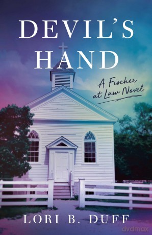 Devil's Hand: A Fischer at Law Novel - Lori B. Duff [KSIĄŻKA]