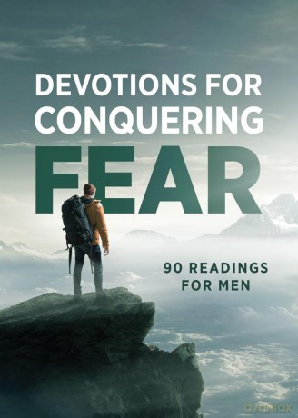 Devotions for Conquering Fear: 90 Readings for Men - Compiled by Barbour Staff [KSIĄŻKA]