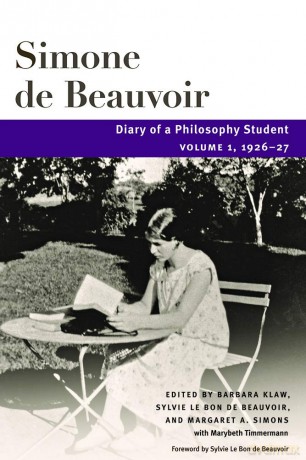 Diary of a Philosophy Student: Volume 1, 1926-27 (Beauvoir Series) - Simone de Beauvoir [KSIĄŻKA]