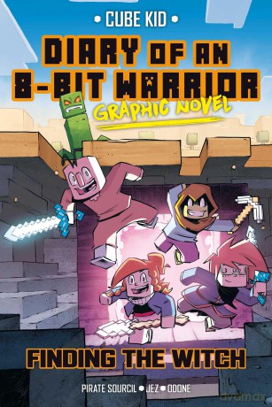 Diary of an 8-Bit Warrior Graphic Novel: Finding the Witch (Volume 6) - Cube Kid [KSIĄŻKA]