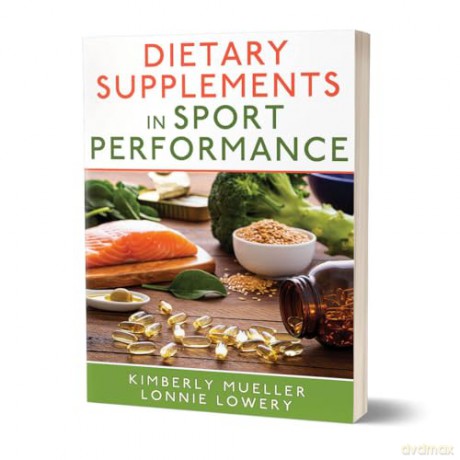 Dietary Supplements in Sport Performance - Kimberly Mueller [KSIĄŻKA]