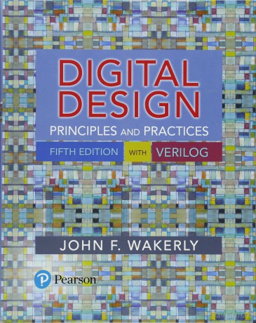 Digital Design: Principles and Practices - John Wakerly [KSIĄŻKA]
