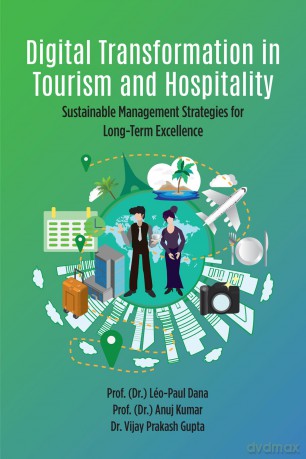 Digital Transformation in Tourism and Hospitality: Sustainable Management Strategies for Long-Term Excellence - Léo-Paul Dana [KSIĄŻKA]