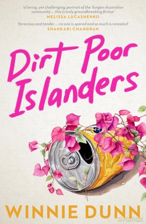 Dirt Poor Islanders: Shortlisted for the 2025 Miles Franklin Literary Award - Winnie Dunn [KSIĄŻKA]