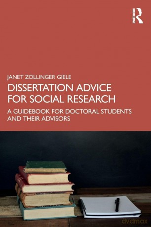 Dissertation Advice for Social Research: A Guidebook for Doctoral Students and Their Advisors - Janet Zollinger Giele [KSIĄŻKA]