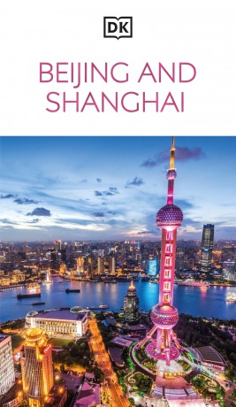 DK Beijing and Shanghai (Travel Guide) - DK Travel [KSIĄŻKA]