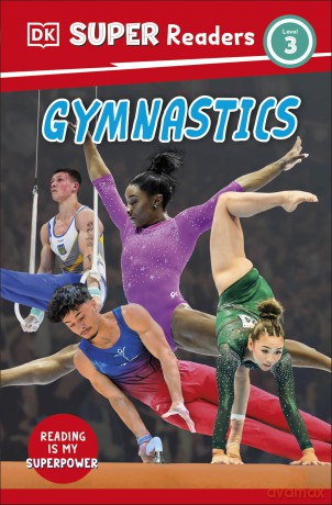 DK Super Readers Level 3 Gymnastics - Dk [KSIĄŻKA]