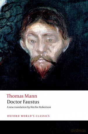 Doctor Faustus (Oxford World's Classics) - Thomas Mann [KSIĄŻKA]