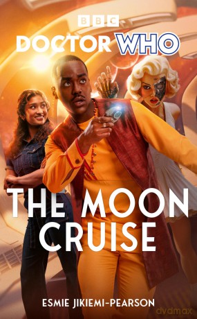 Doctor Who: The Moon Cruise - Esmie Jikiemi-Pearson [KSIĄŻKA]