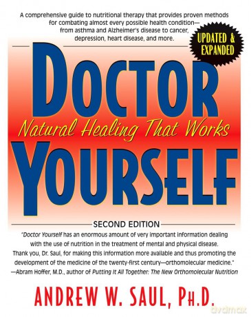 Doctor Yourself: Natural Healing That Works - Andrew W. Saul [KSIĄŻKA]