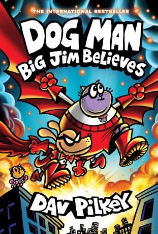 Dog Man 14: Big Jim Believes (the latest laugh-out-loud, full-colour graphic novel in the Number One, millions-of-copies-selling series!) - Dav Pilkey [KSIĄŻKA]