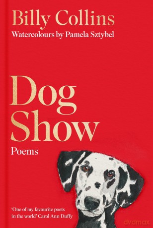 Dog Show - Billy Collins [KSIĄŻKA]