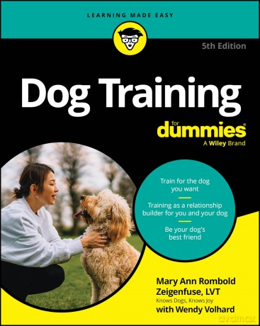 Dog Training For Dummies (For Dummies (Pets)) - Mary Ann Rombold-Zeigenfuse [KSIĄŻKA]