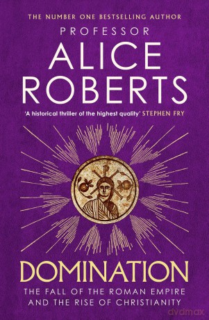 Domination - Alice Roberts [KSIĄŻKA]