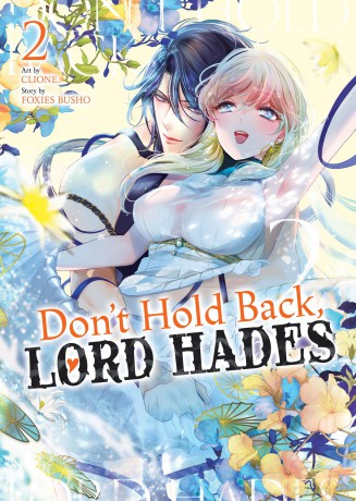 Don't Hold Back, Lord Hades Vol. 2 - Foxies Busho [KOMIKS]