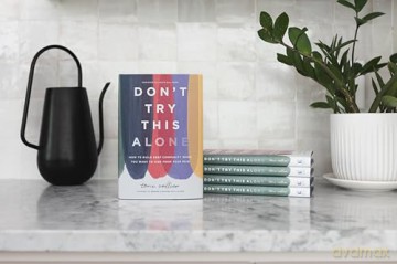 Don't Try This Alone: How to Build Deep Community When You Want to Hide from Your Pain - Toni Collier [KSIĄŻKA]