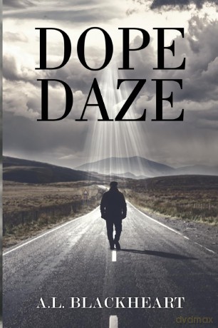 Dope Daze - A.L. Blackheart [KSIĄŻKA]