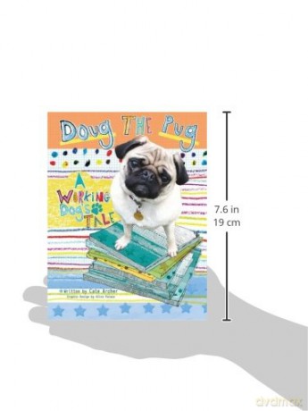 Doug the Pug: A Working Dog's Tale - Cate Archer [KSIĄŻKA]