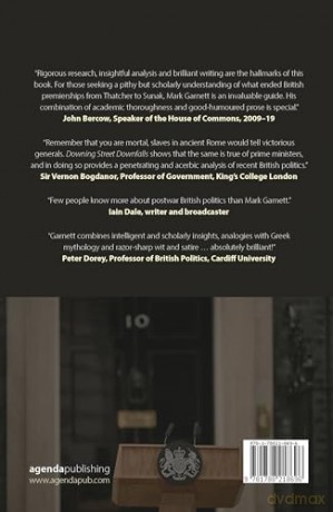Downing Street Downfalls: The Misadventures of Britain's Prime Ministers Since Thatcher - Dr. Mark Garnett [KSIĄŻKA]