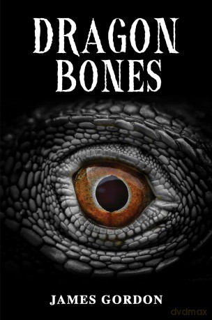 Dragon Bones - James Gordon [KSIĄŻKA]