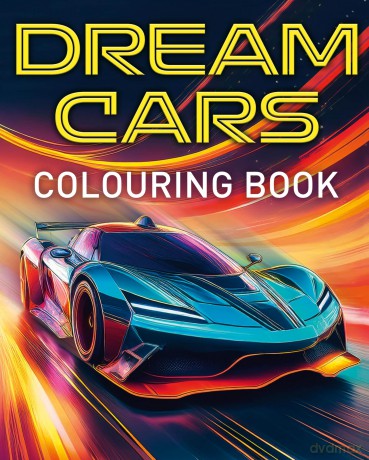 Dream Cars Colouring Book: With 45 Luxury Cars to Colour - Dean Harland [KSIĄŻKA]