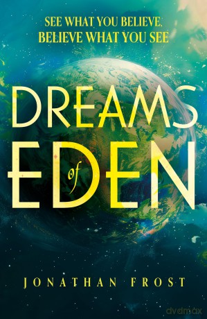 Dreams of Eden - Jonathan Frost [KSIĄŻKA]