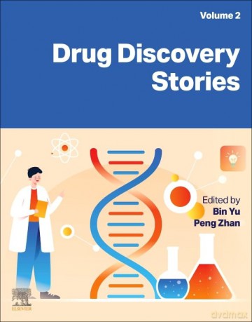Drug Discovery Stories, Volume 2 - Bin Yu PhD [KSIĄŻKA]