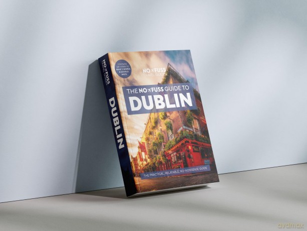 Dublin Travel Guide Book - The No Fuss Guide To Dublin (Travel Friendly) - Robbie Roams [KSIĄŻKA]