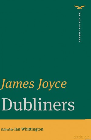 Dubliners: The Norton Library: 0 - James Joyce [KSIĄŻKA]