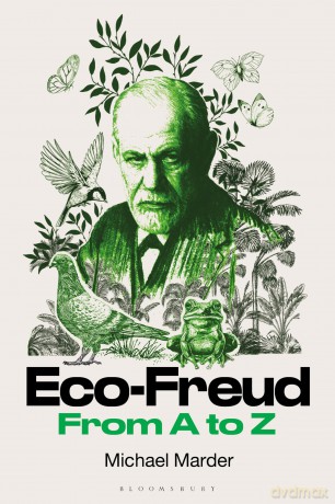 Eco-Freud From A to Z - Michael Marder [KSIĄŻKA]