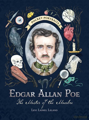 Edgar Allan Poe: The Master of the Macabre (Pocket Portraits) - Levi Lionel Leland [KSIĄŻKA]