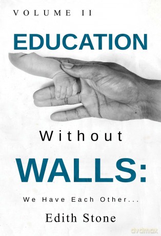 Education Without Walls: Volume II - Edith Stone [KSIĄŻKA]