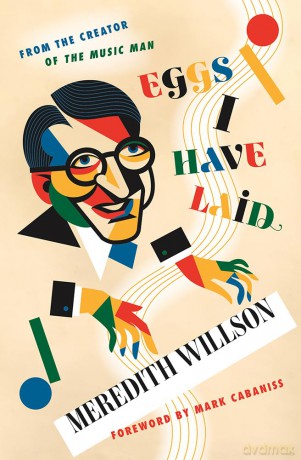 Eggs I Have Laid - Meredith Willson [KSIĄŻKA]