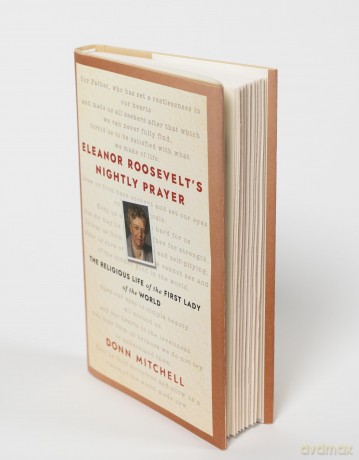 Eleanor Roosevelt's Nightly Prayer: The Religious Life of the First Lady of the World - Donn Mitchell [KSIĄŻKA]