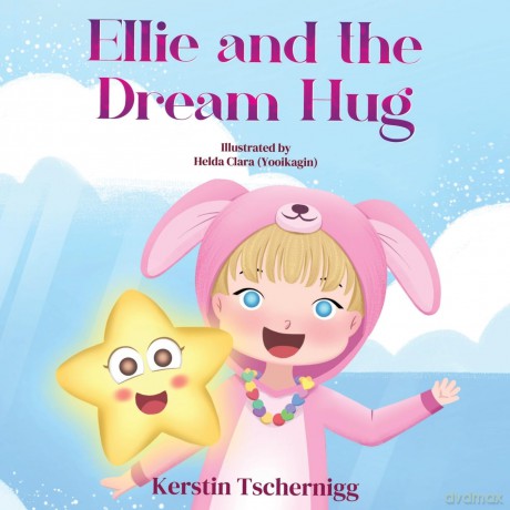 Ellie and the Dream Hug - Kerstin Tschernigg [KSIĄŻKA]