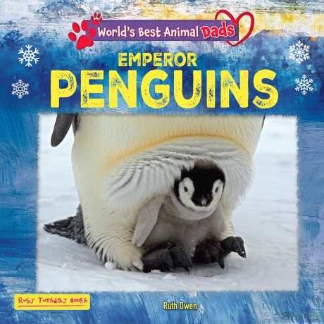 Emperor Penguins (World's Best Animal Dads) - Ruth Owen [KSIĄŻKA]
