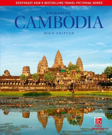 Enchanting Cambodia (Enchanting Travel Pictorials) - Mick Shippen [KSIĄŻKA]