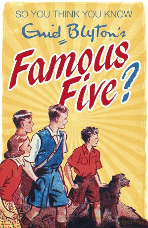 Enid Blyton's Famous Five (So You Think You Know) - Clive Gifford [KSIĄŻKA]