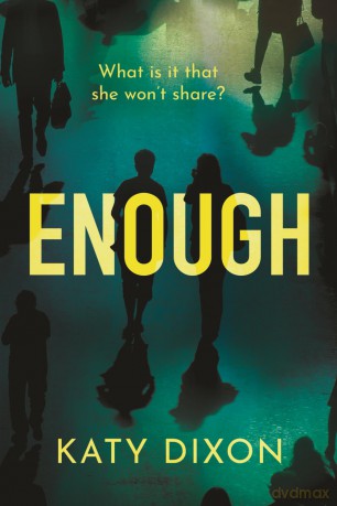 Enough - Katy Dixon [KSIĄŻKA]