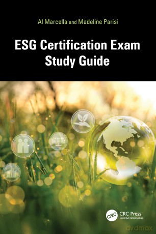 ESG Certification Exam Study Guide - Al Marcella [KSIĄŻKA]