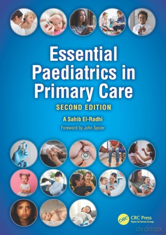Essential Paediatrics in Primary Care - A Sahib El-Radhi [KSIĄŻKA]