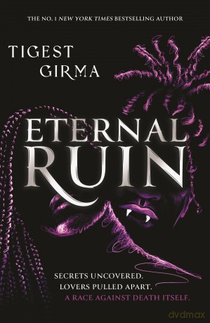 Eternal Ruin: Book 2 (Immortal Dark Trilogy) - Tigest Girma [KSIĄŻKA]