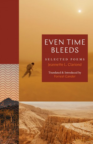 Even Time Bleeds: Selected Poems (The Lockert Library of Poetry in Translation) - Jeannette L. Clariond [KSIĄŻKA]