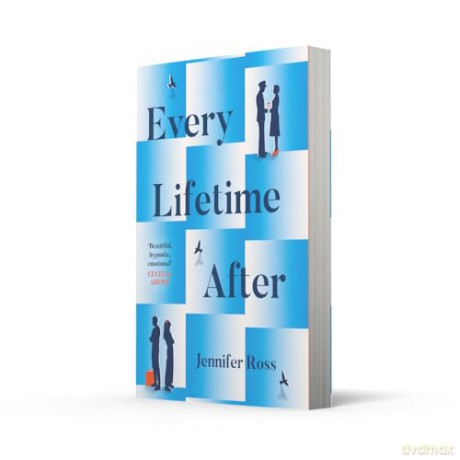 Every Lifetime After: The must-read, enchanting, high-concept, epic love-story, perfect for fans of Taylor Jenkins Reid. BRAND-NEW for 2026. - Jennifer Ross [KSIĄŻKA]