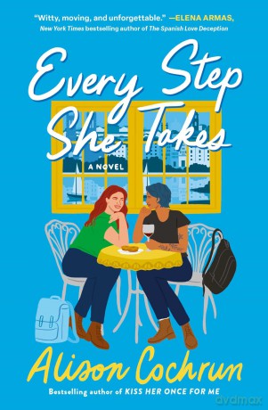 Every Step She Takes: A Novel - Alison Cochrun [KSIĄŻKA]