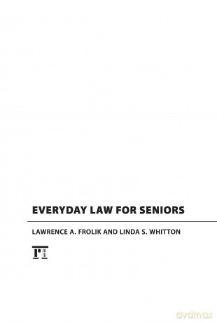 Everyday Law for Seniors (Everyday Law Series) - Lawrence A. Frolik [KSIĄŻKA]